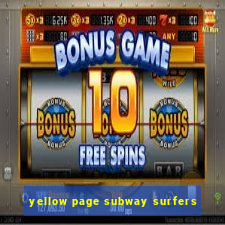 yellow page subway surfers